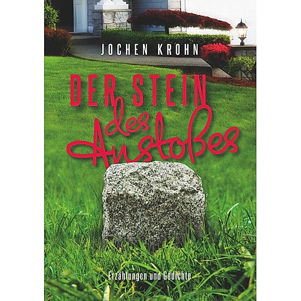 Der Stein des Anstosses, Jochen Krohn