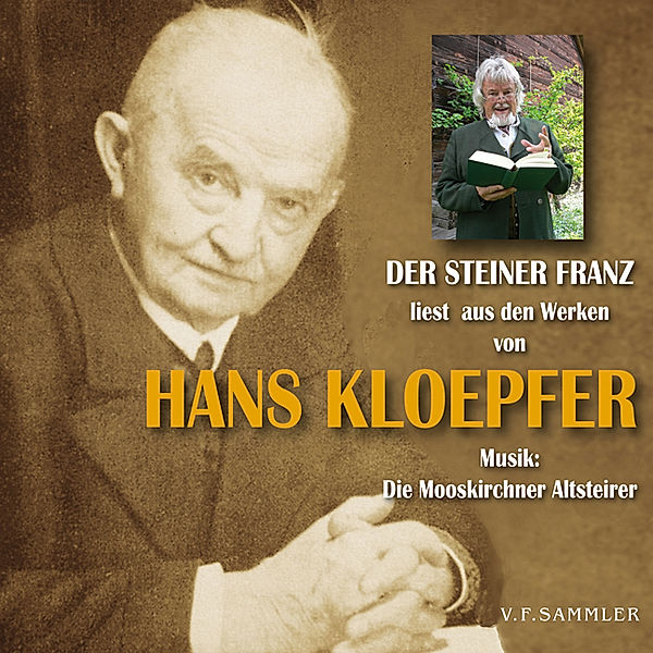 Der Steiner Franz liest aus den Werken von Hans Kloepfer, Audio-CD, Hans Kloepfer