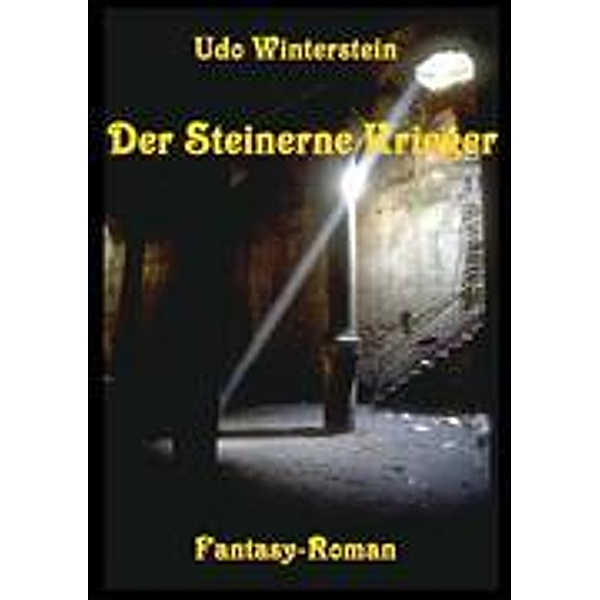 Der Steinerne Krieger, Udo Winterstein