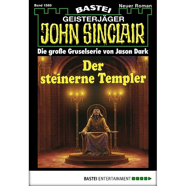 Der steinerne Templer / John Sinclair Bd.1589, Jason Dark