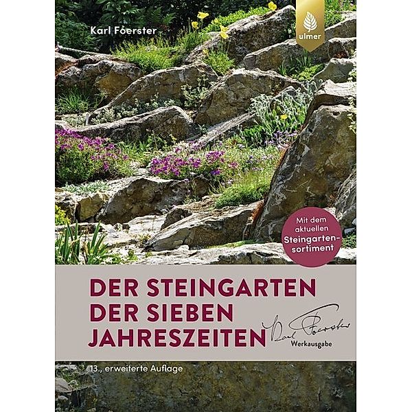 Der Steingarten der sieben Jahreszeiten, Karl Foerster