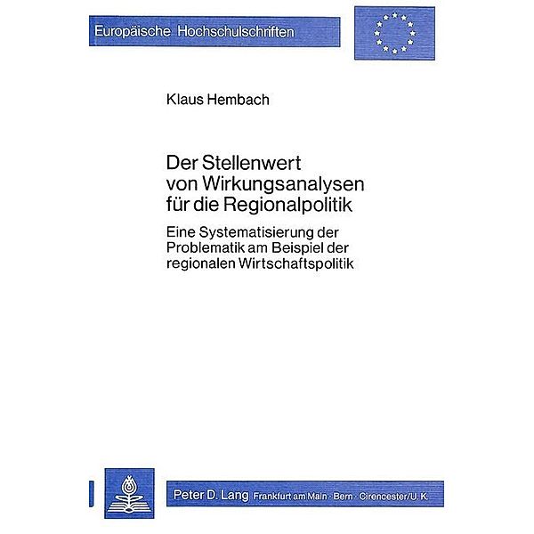 Der Stellenwert von Wirkungsanalysen für die Regionalpolitik, Klaus Hembach