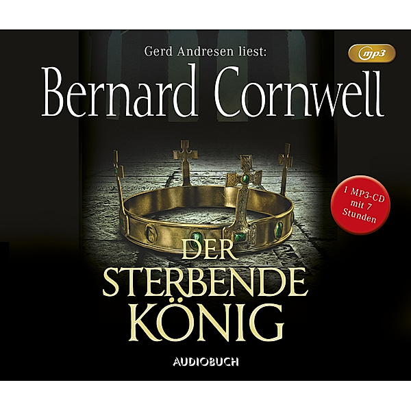 Der sterbende König,1 Audio-CD, MP3, Bernard Cornwell