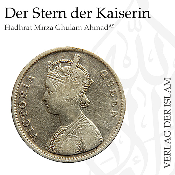 Der Stern der Kaiserin | Hadhrat Mirza Ghulam Ahmad, Hadhrat Mirza Ghulam Ahmad