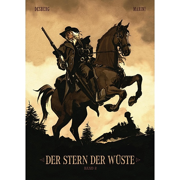 Der Stern der Wüste, Band 2 / Der Stern der Wüste Bd.2, Stephen Desberg
