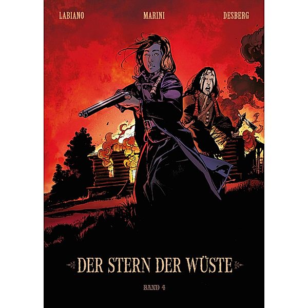 Der Stern der Wüste, Band 4 / Der Stern der Wüste Bd.4, Stephen Desberg