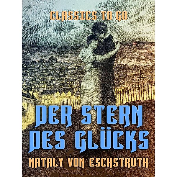 Der Stern des Glücks, Nataly von Eschstruth