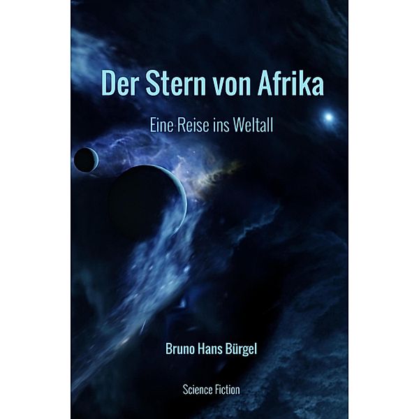 Der Stern von Afrika, Bruno Hans Bürgel