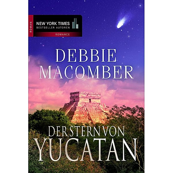 Der Stern von Yucatan, Debbie Macomber
