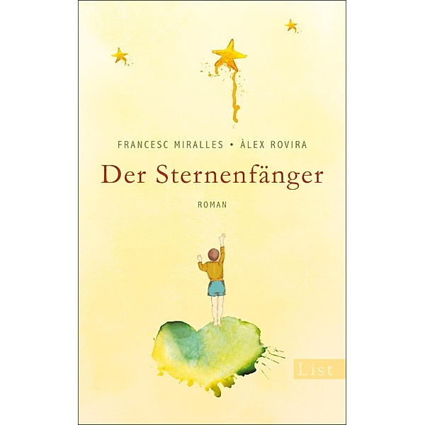 Der Sternenfänger / Ullstein eBooks, Francesc Miralles, Àlex Rovira
