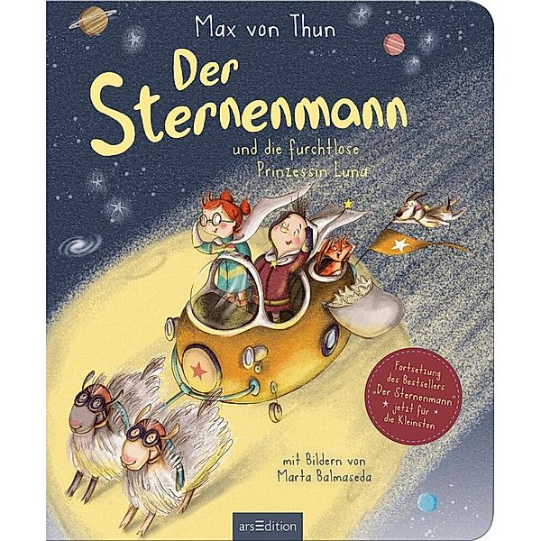 Der Sternenmann und die furchtlose Prinzessin Luna (Pappbilderbuch), Max von Thun