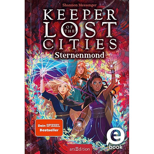 Der Sternenmond / Keeper of the Lost Cities Bd.9, Shannon Messenger