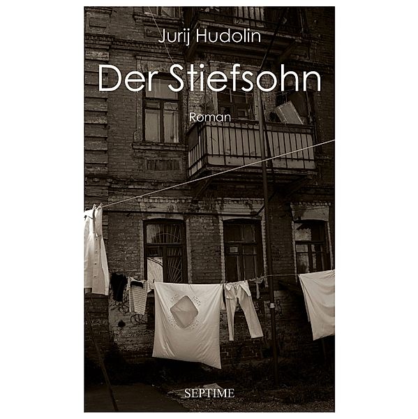 Der Stiefsohn, Jurij Hudolin