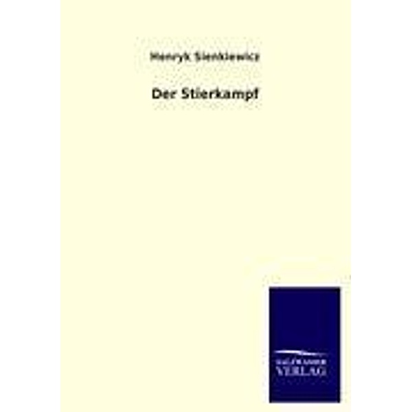 Der Stierkampf, Henryk Sienkiewicz