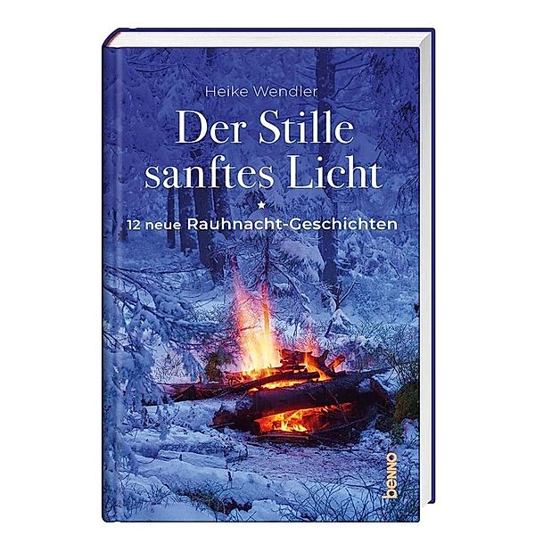 Der Stille sanftes Licht, Heike Wendler