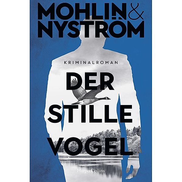 Der stille Vogel, Peter Mohlin, Peter Nyström