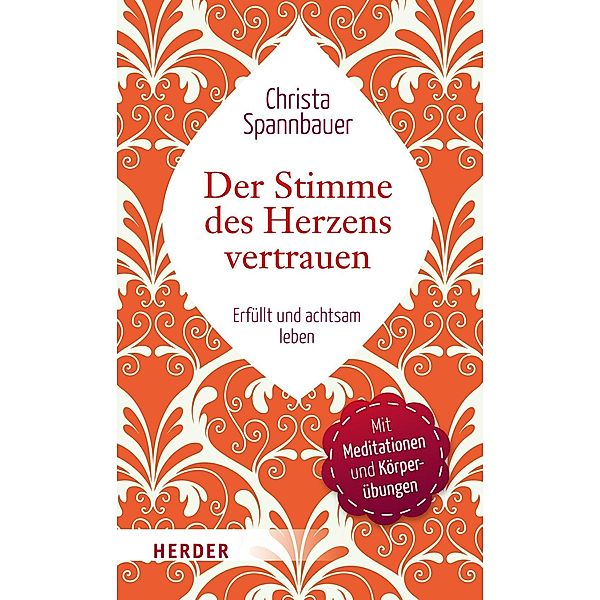 Der Stimme des Herzens vertrauen, Christa Spannbauer