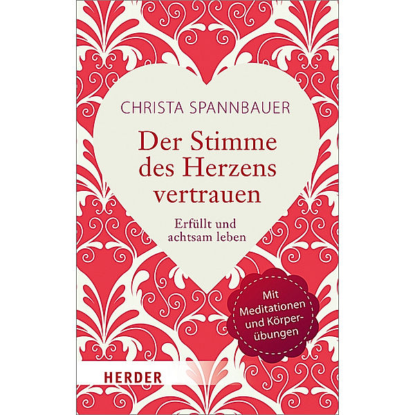 Der Stimme des Herzens vertrauen, Christa Spannbauer