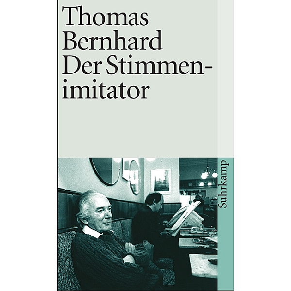 Der Stimmenimitator, Thomas Bernhard