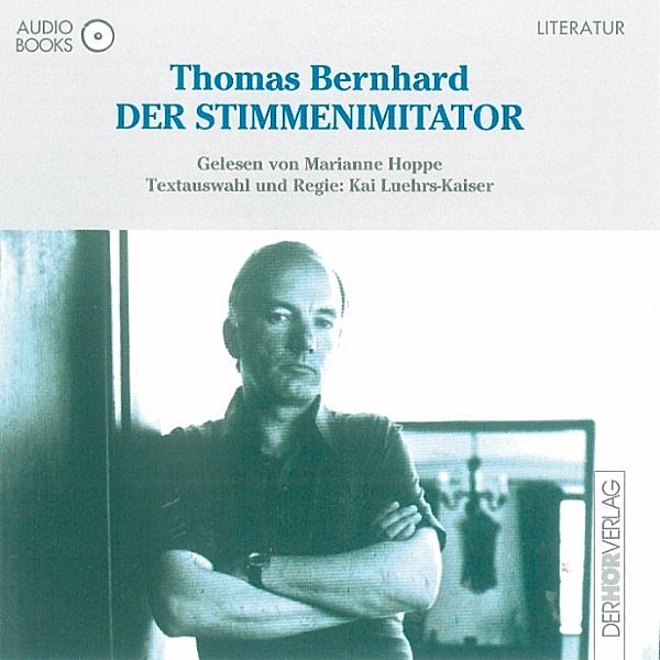 Der Stimmenimitator, Thomas Bernhard