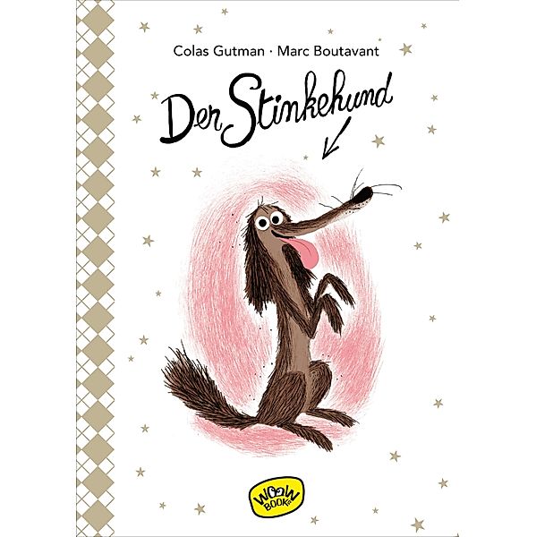 Der Stinkehund (Bd. 1), Colas Gutman
