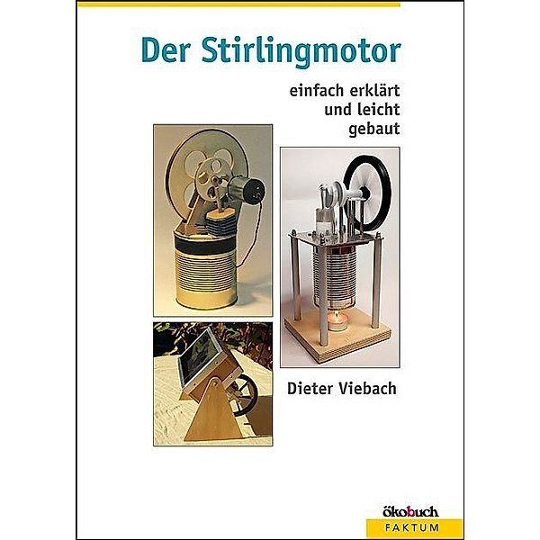 Der Stirlingmotor, Dieter Viebach