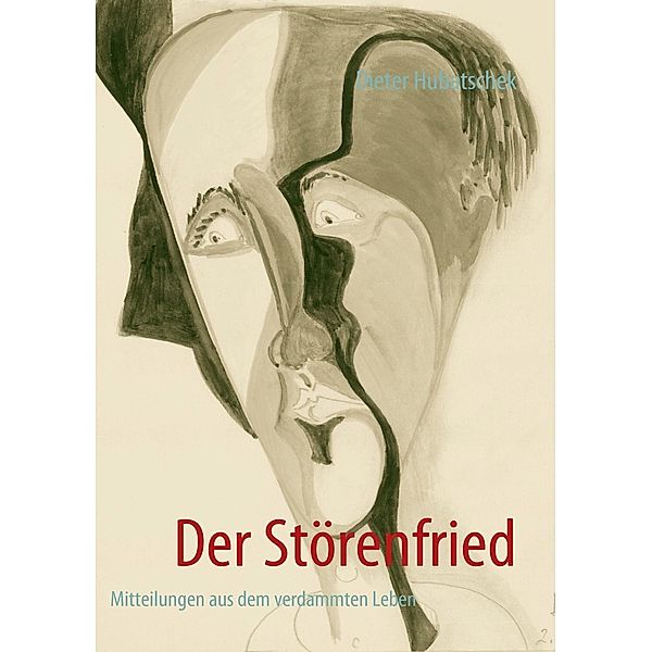 Der Störenfried, Dieter Hubatschek