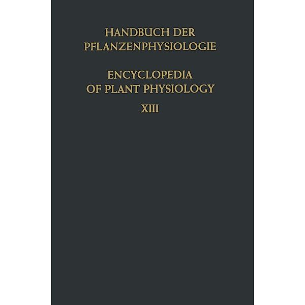 Der Stofftransport in der Pflanze / Translocation in Plants / Handbuch der Pflanzenphysiologie Encyclopedia of Plant Physiology Bd.13