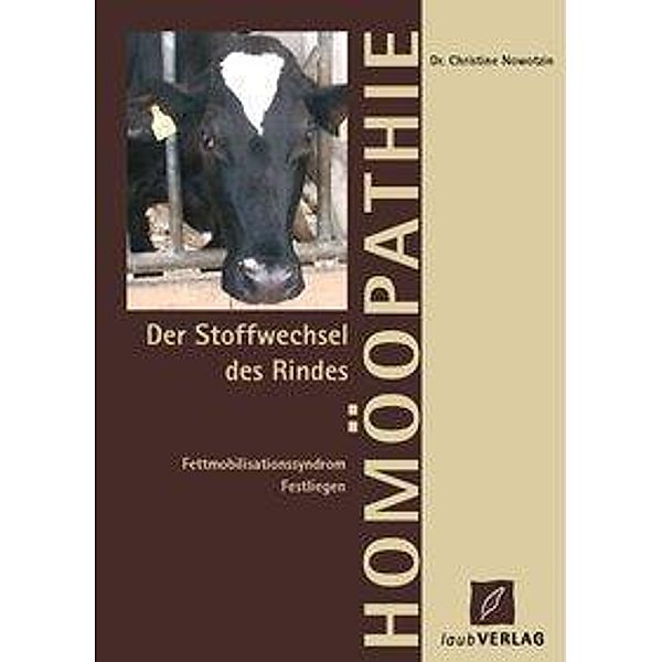 Der Stoffwechsel des Rindes, Christine Nowotzin