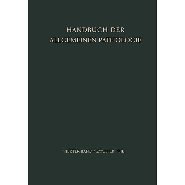 Der Stoffwechsel II / Handbuch der allgemeinen Pathologie Bd.4 / 2