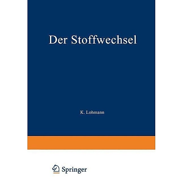 Der Stoffwechsel / Physiologische Chemie Bd.2 / 2 / a