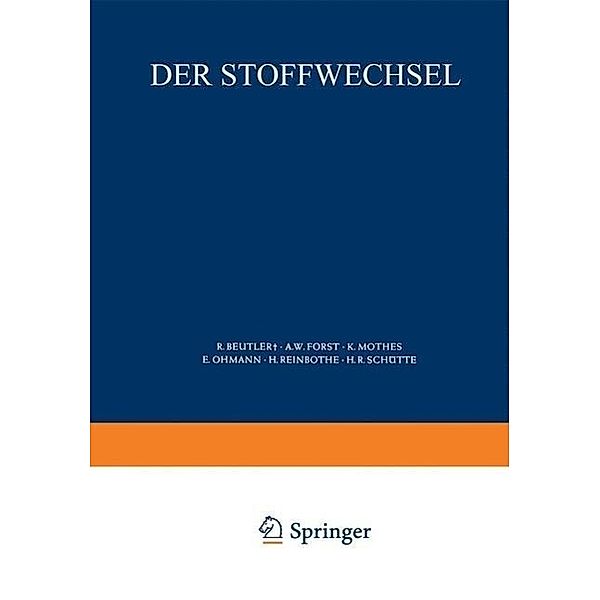 Der Stoffwechsel / Physiologische Chemie Bd.2, 2, d/a, Ruth Beutler, Bonifaz Flaschenträger, E. Lehnartz