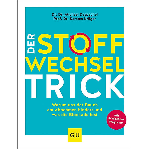 Der Stoffwechsel-Trick, Michael Despeghel, Karsten Krüger