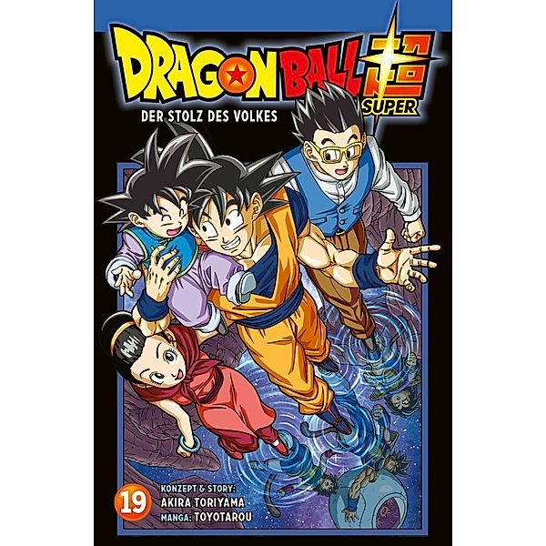 Der Stolz des Vaters / Dragon Ball Super Bd.19, Toyotarou, Akira Toriyama