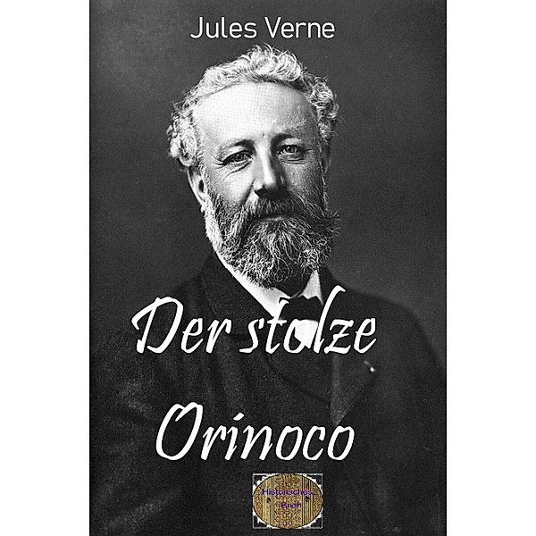 Der stolze Orinoco, Jules Verne