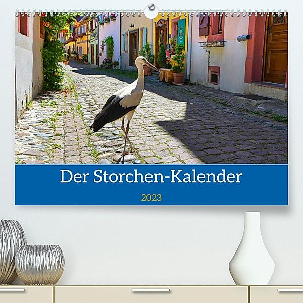 Der Storchenkalender (Premium, hochwertiger DIN A2 Wandkalender 2023, Kunstdruck in Hochglanz), Tanja Voigt