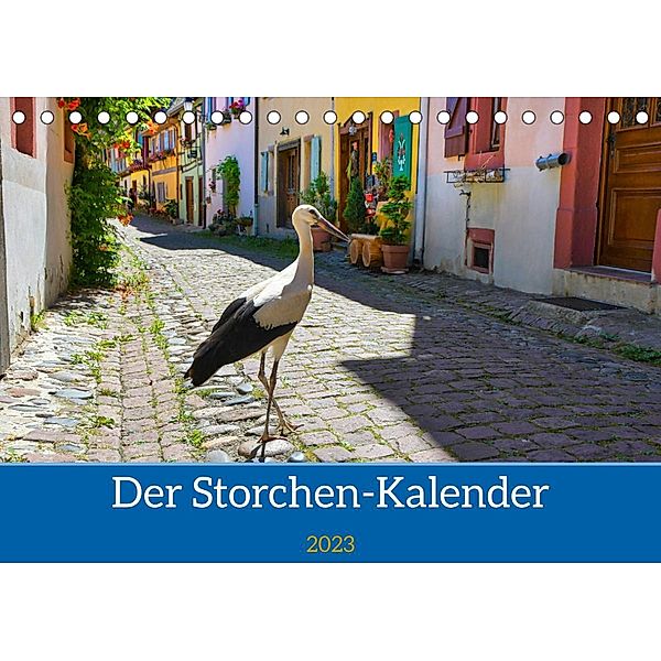 Der Storchenkalender (Tischkalender 2023 DIN A5 quer), Tanja Voigt