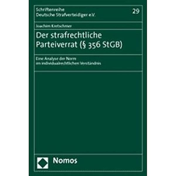 Der strafrechtliche Parteiverrat ( 356 StGB), Joachim Kretschmer