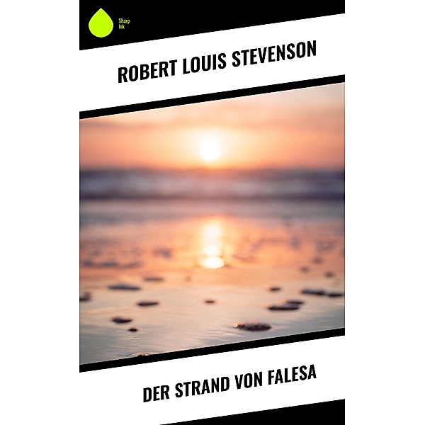 Der Strand von Falesa, Robert Louis Stevenson