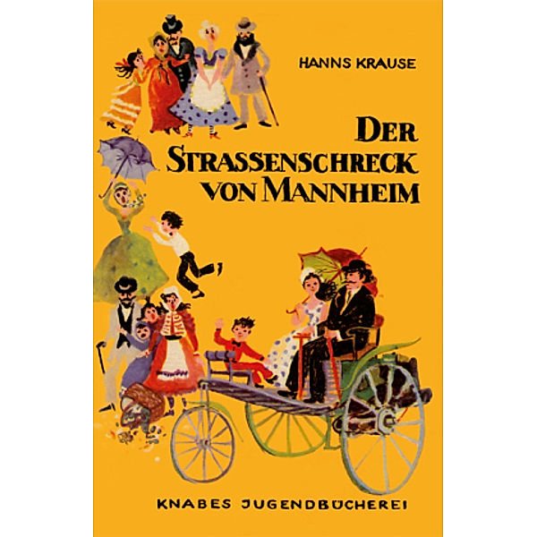 Der Straßenschreck von Mannheim, Hanns Krause