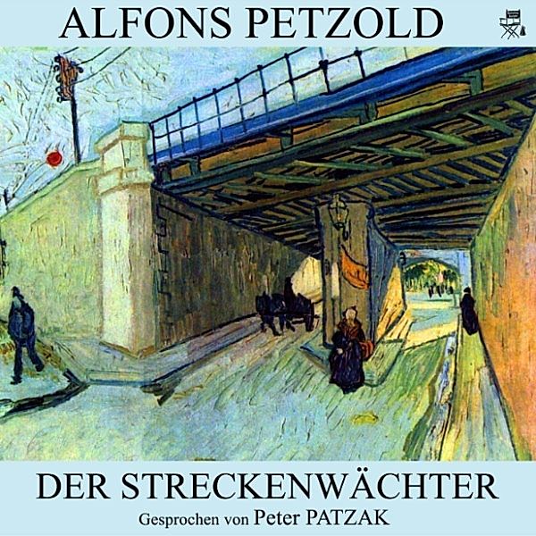 Der Streckenwächter, Alfons Petzold
