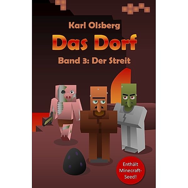 Der Streit / Das Dorf Bd.3, Karl Olsberg