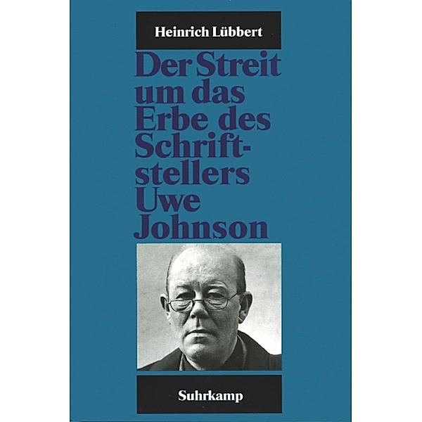 Der Streit um das Erbe des Schriftstellers Uwe Johnson, Heinrich Lübbert