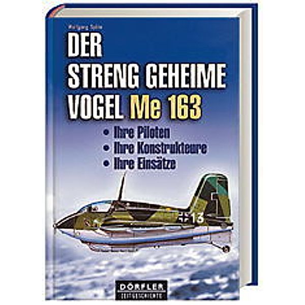 Der streng geheime Vogel Me 163, Wolfgang Späte