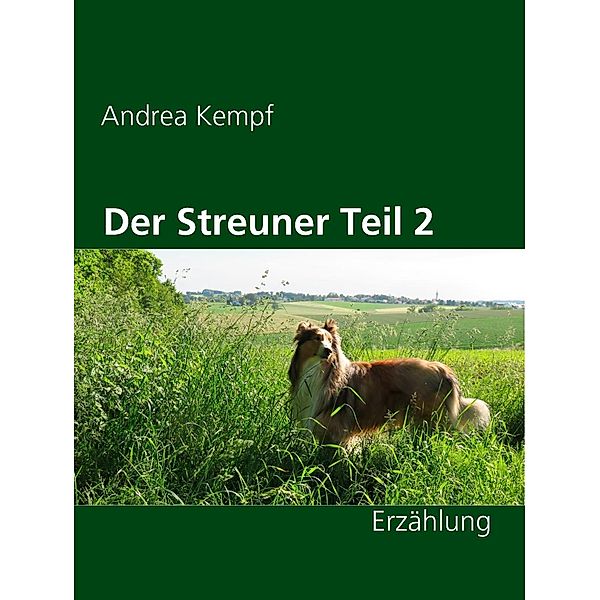 Der Streuner Teil 2, Andrea Kempf