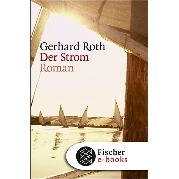 Der Strom, Gerhard Roth
