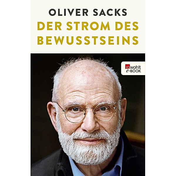 Der Strom des Bewusstseins, Oliver Sacks