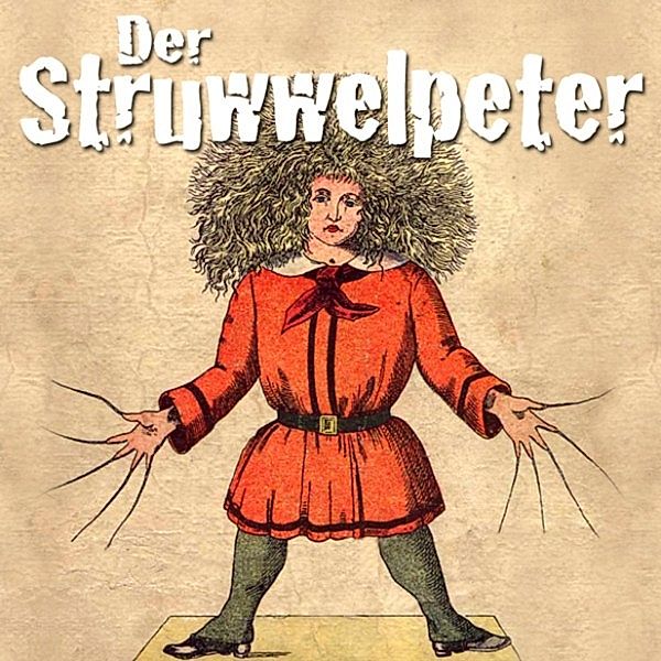 Der Struwwelpeter, Dr. Heinrich Hoffmann
