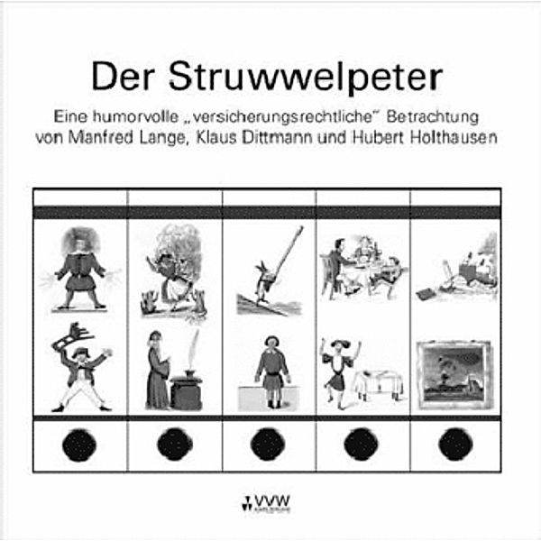 Der Struwwelpeter, Hubert Holthausen, Manfred Lange, Klaus Dittmann