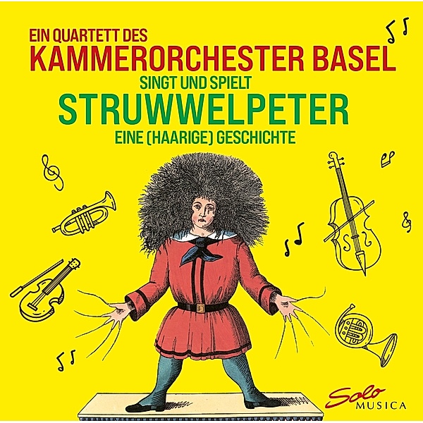 Der Struwwelpeter-Eine(Haarige)Geschichte, Kammerorchester Basel